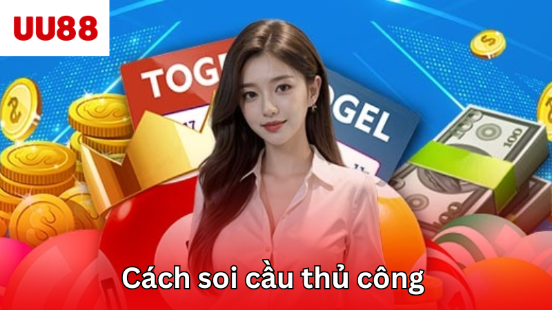 Cách soi cầu thủ công 